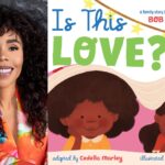 Cedella Marley On Her Father’s Enduring Legacy And The Beauty Of Sibling Bonds In New Children’s Book ‘Is This Love?’